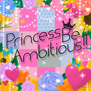 Princess Be Ambitious!! ジャケット