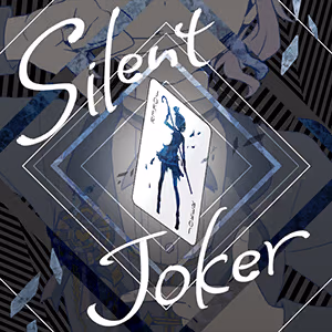 Silent Joker ジャケット