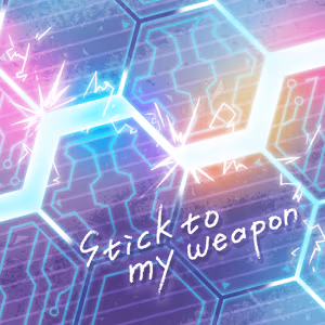 Stick to my weapon ジャケット